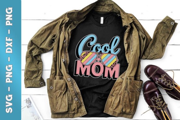 Cool Mom SVG: Graphics for Crafts & Sales