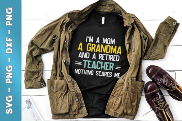 I'm a Mom Grandma Teacher SVG for Crafts & Graphics