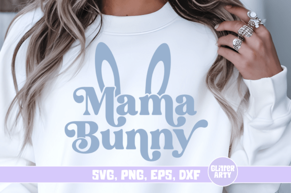 Mama Bunny SVG: Easter Graphics for Crafts