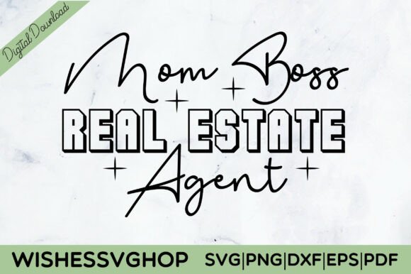 Mom Boss Real Estate Agent SVG: A Designer's Review