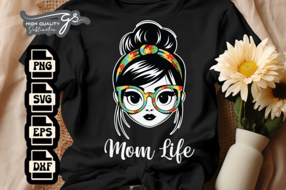 Mom Life Messy Bun Autism SVG for Crafts & Graphics