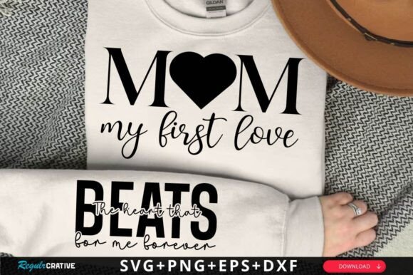 Mom, My First Love Sleeve SVG: Graphics for Crafts