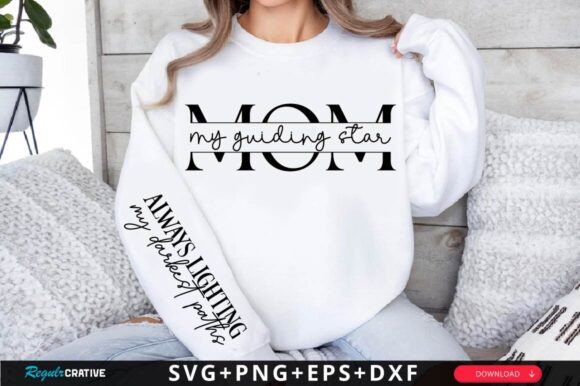 Mom, My Guiding Star: A Sleeve SVG Review
