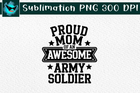 Proud Mom Army SVG: Graphics for Crafts