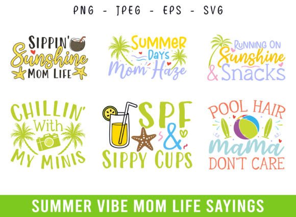 Summer Day Vibes Mom Life Graphics for Crafts