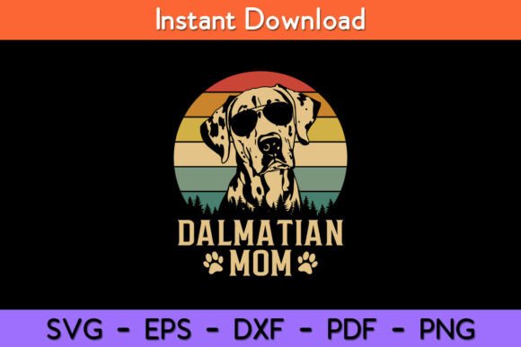Vintage Dalmatian Mom Graphics for Crafts